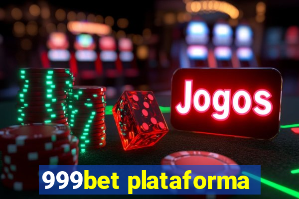 999bet plataforma